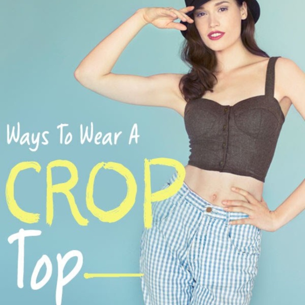 STYLE TIPS: How To Wear #Crops